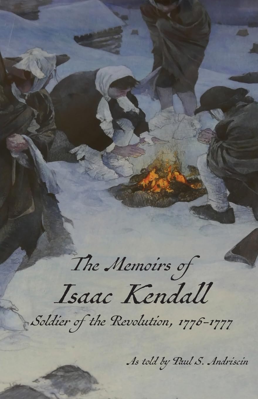 The Memoirs of Isaac Kendall Historical Fiction