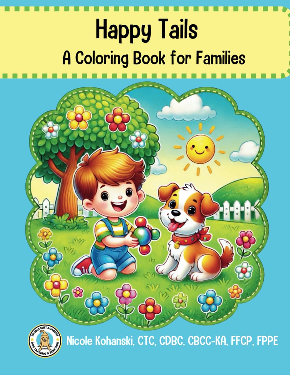 Happy Tails: A Coloring Book for Families Parents & Children