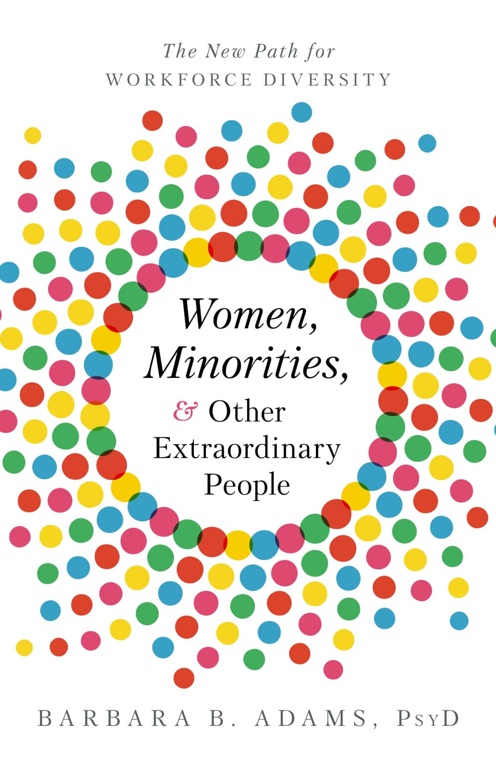 Women, Minorities, and Other Extraordinary People Law