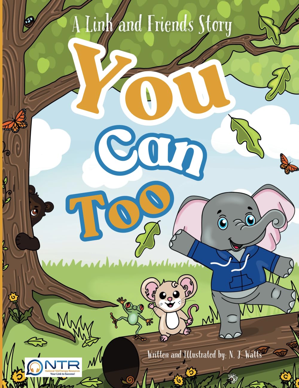 You Can Too: A Link and Friends Story Novels & Short Stories