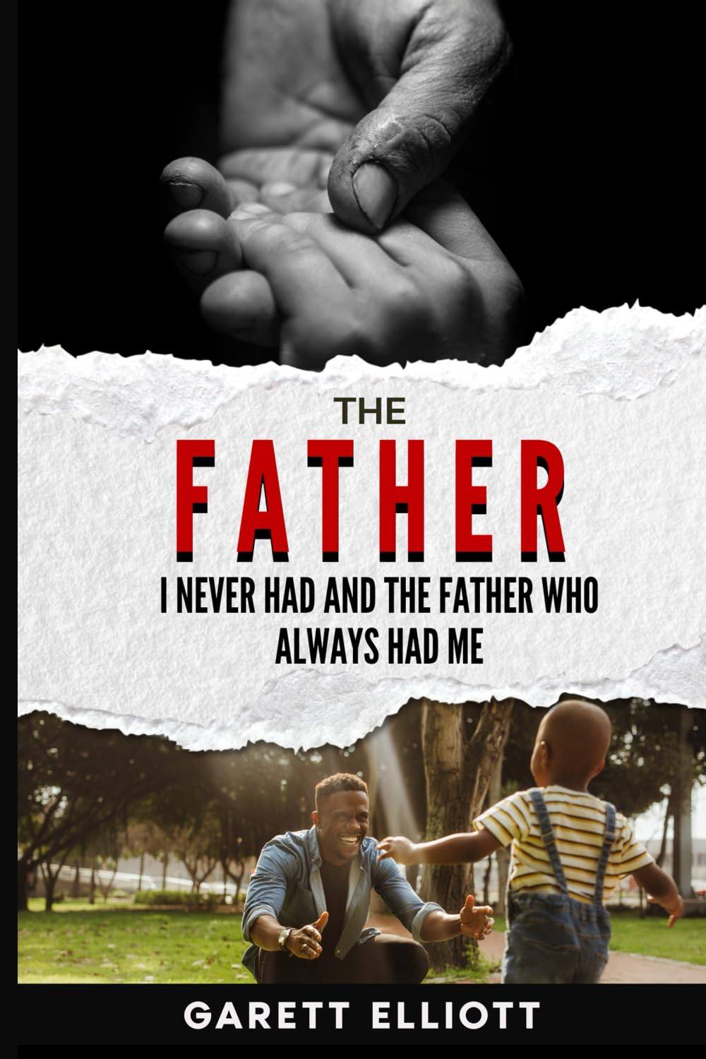 The Father I Never Had and the Father Who Always Had Me Art & Literature