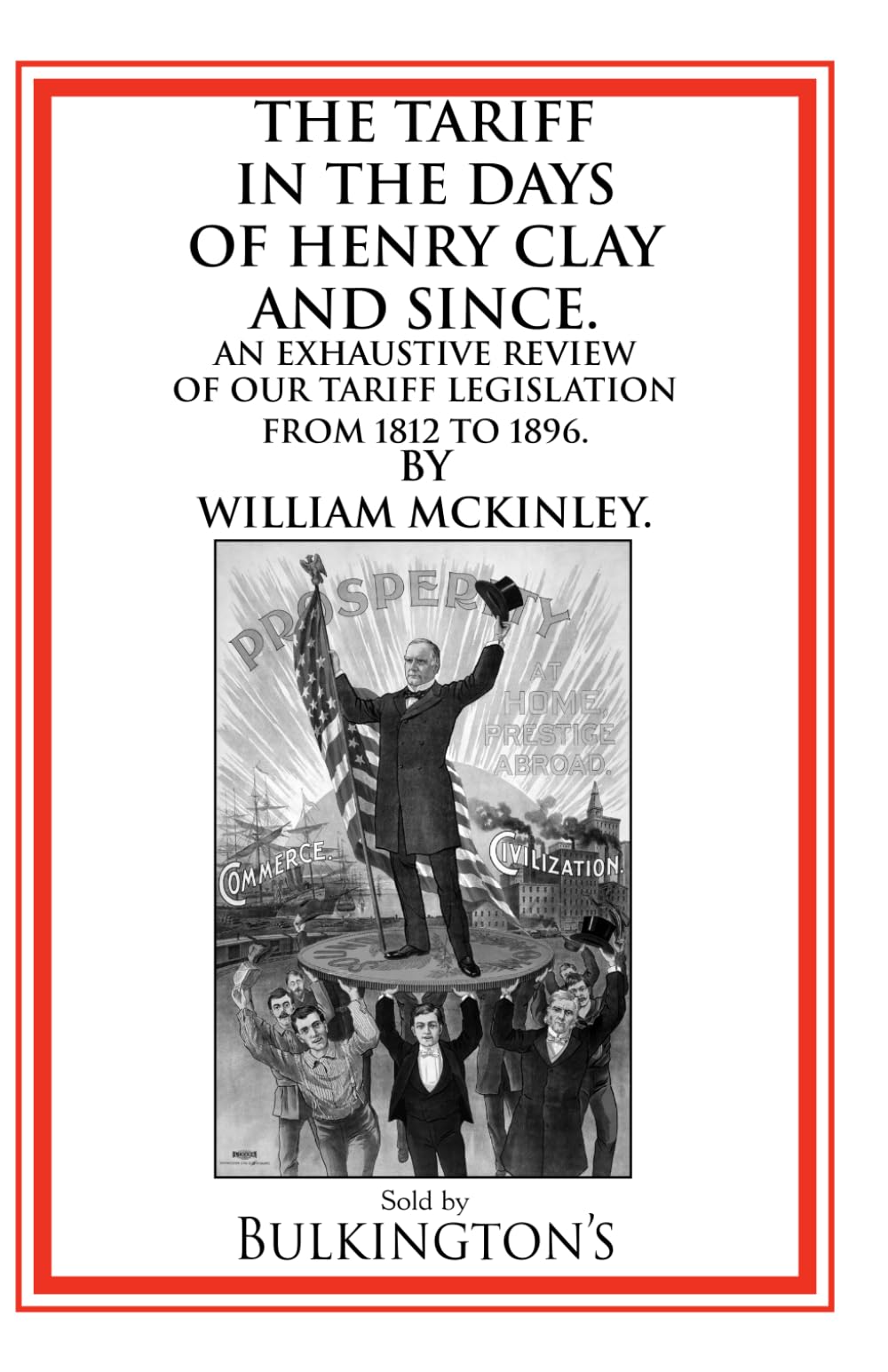 The Tariff in the Days of Henry Clay and Since Law