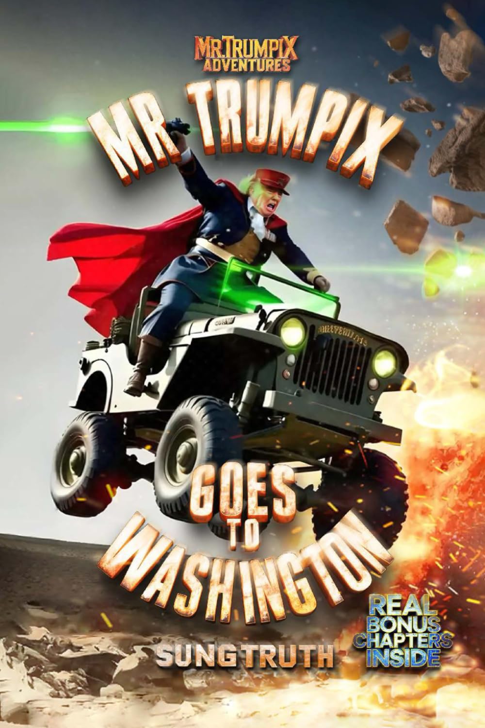 Mr Trumpix Goes To Washington (Mr. Trumpix Adventures, Band 1) Social Sciences