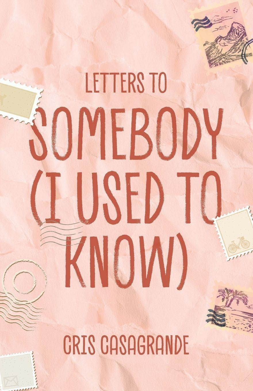 Letters To Somebody (I Used To Know) Poetry