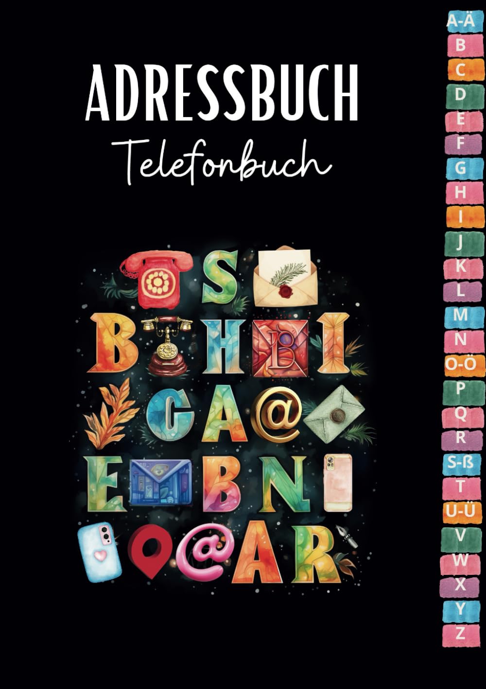 Adressbuch: Telefonbuch Mit Register a-Z - Telefonregister A5 Deutsch Für Senioren, Erwachsene, Kinder & Mädchen: Ihr Notizbuch Für Kontakte, Notrufnummern & Geburtstage Parents & Children
