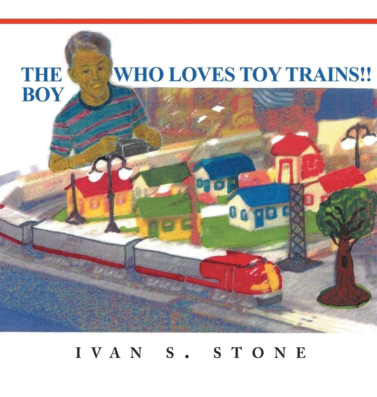 The Boy Who Loves Toy Trains Non-fiction