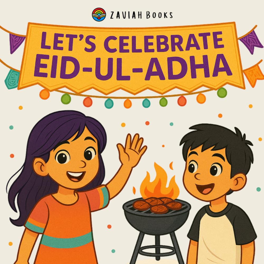 Let's Celebrate Eid-ul-Adha! (Little Muslims, Big Celeberations, Band 1) Non-fiction