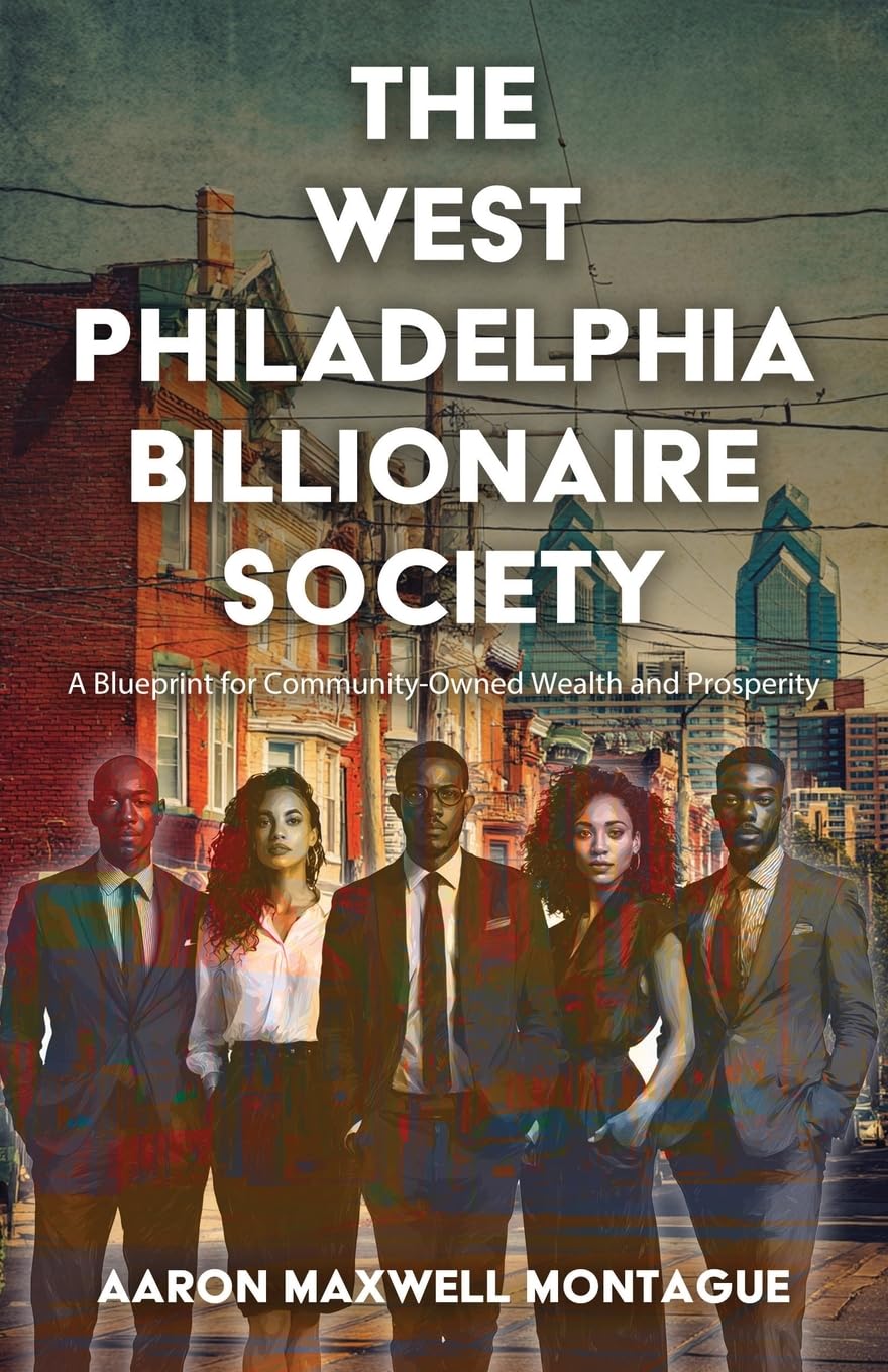 The West Philadelphia Billionaire Society Law