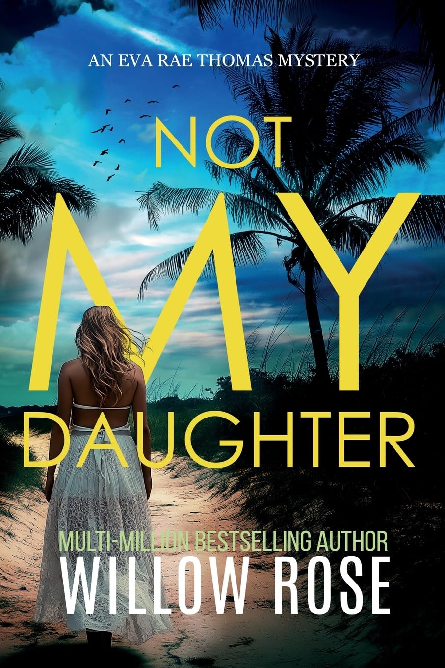 NOT MY DAUGHTER (Eva Rae Thomas FBI Mystery Book 17) Action & Adventure