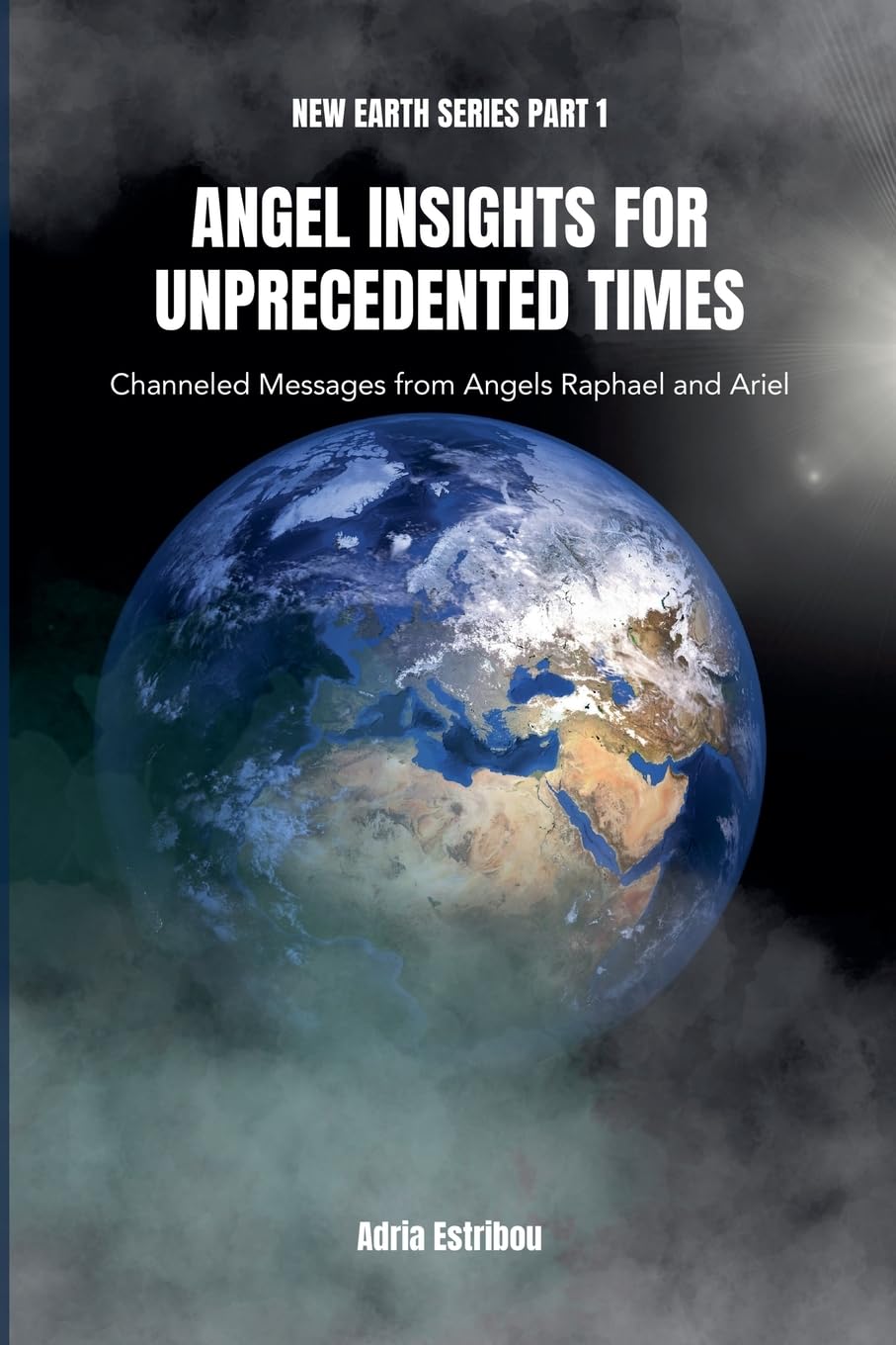 Angel Insights for Unprecedented Times Religion & Esotericism