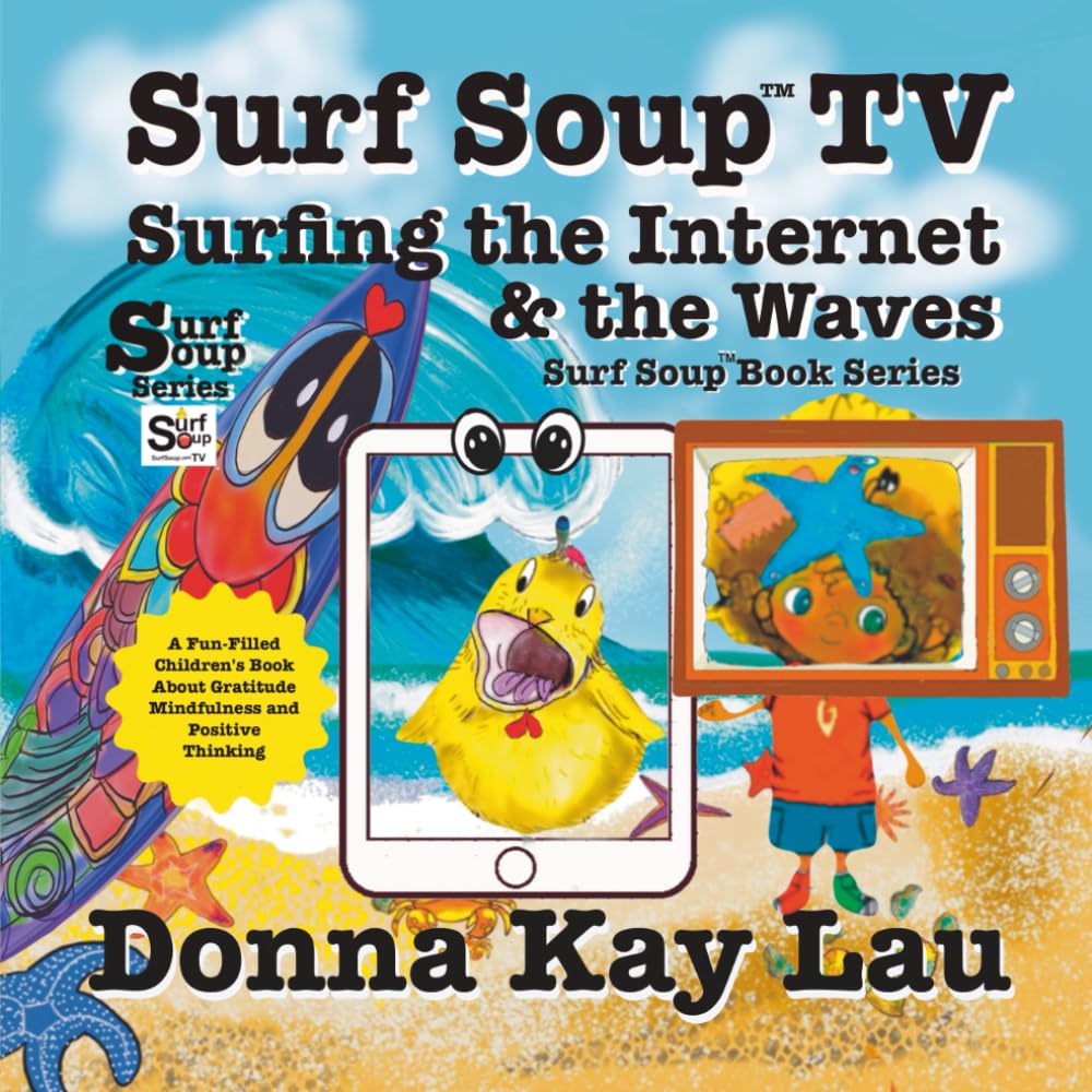 Surf Soup TV Surfing the Internet & the Waves Non-fiction