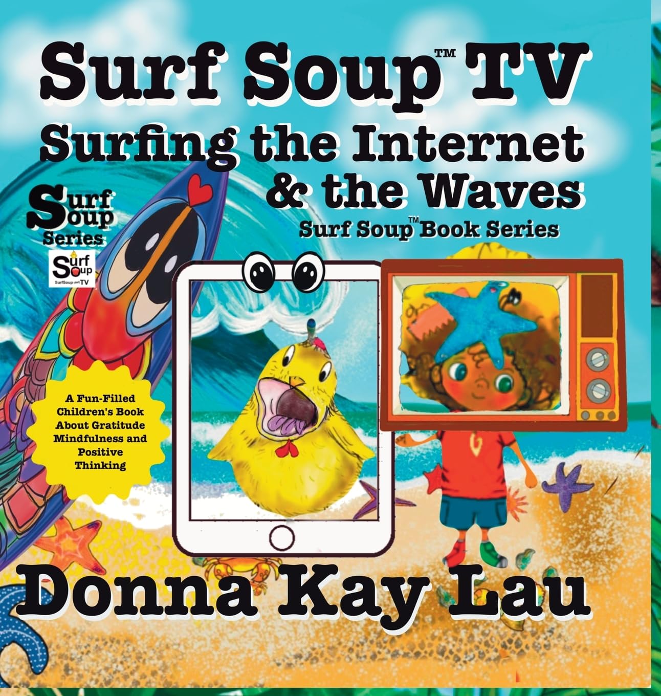 Surf Soup TV Surfing the Internet & the Waves Non-fiction