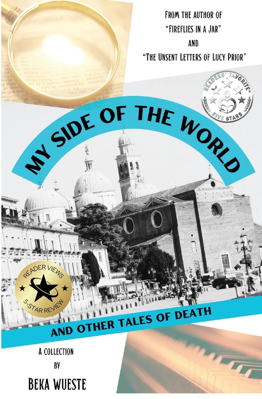 My Side of the World and Other Tales of Death Essays & Short Stories