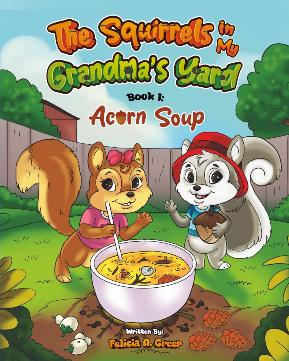 The Squirrels in My Grandma's Yard Non-fiction
