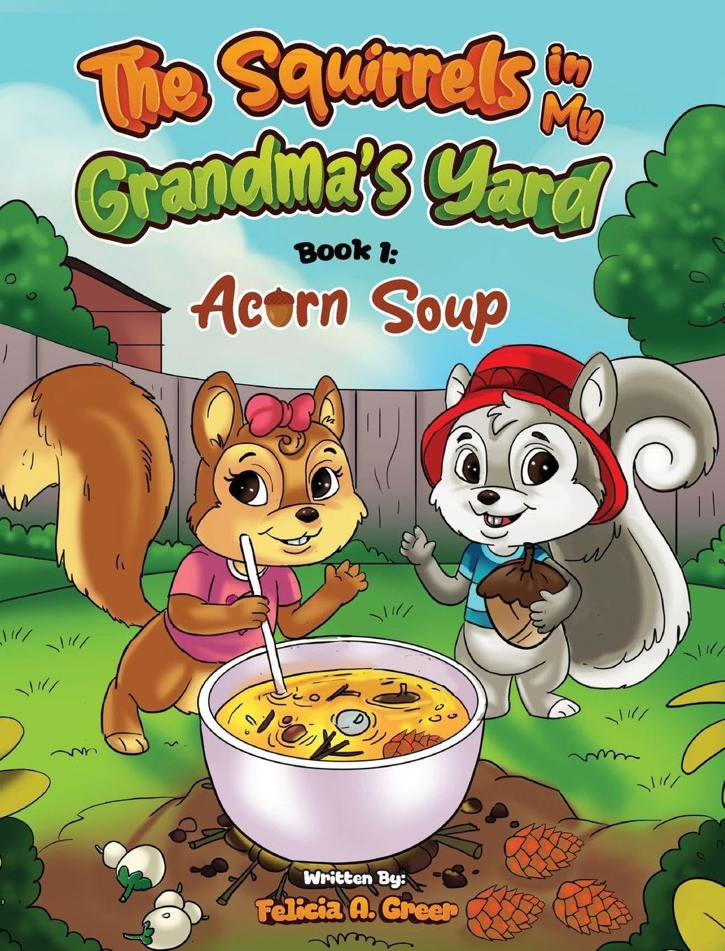 The Squirrels in My Grandma's Yard Non-fiction
