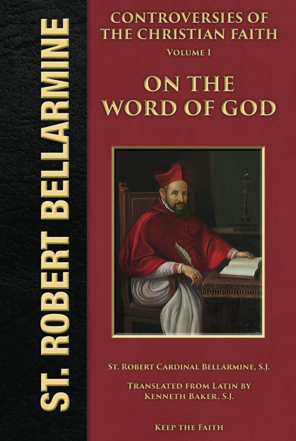 Controversies of the Christian Faith: The First General Controversy - on the Word of God Religion & Esotericism