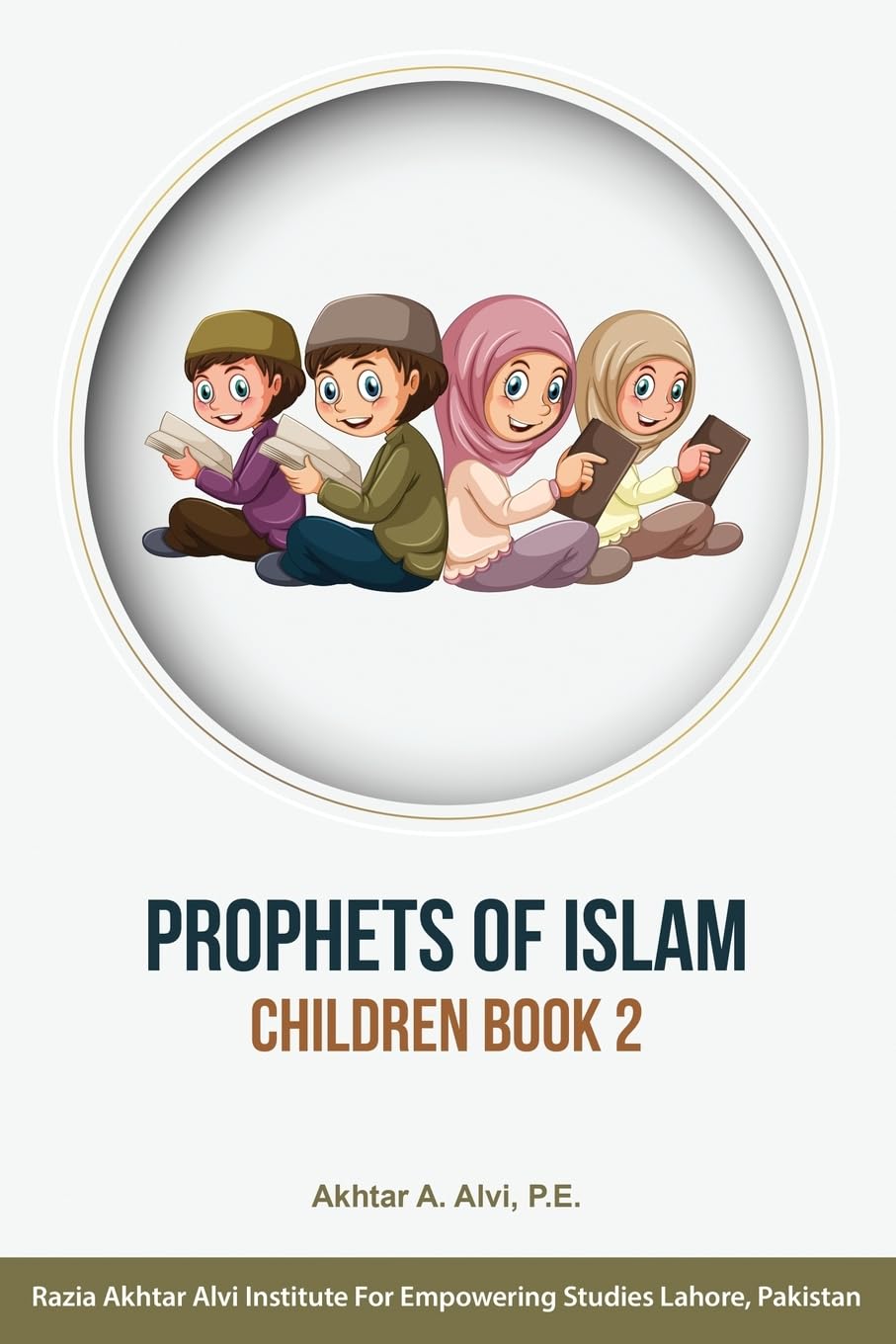 Prophets of Islam: Children Book 2 Religion & Esotericism