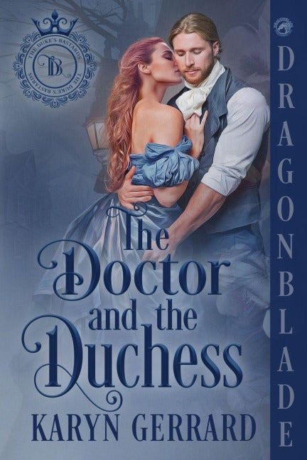 The Doctor and the Duchess Historical Fiction