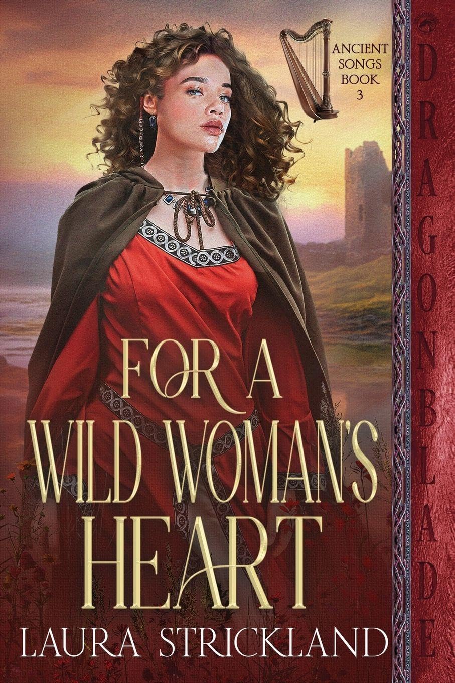 For A Wild Woman's Heart Historical Fiction