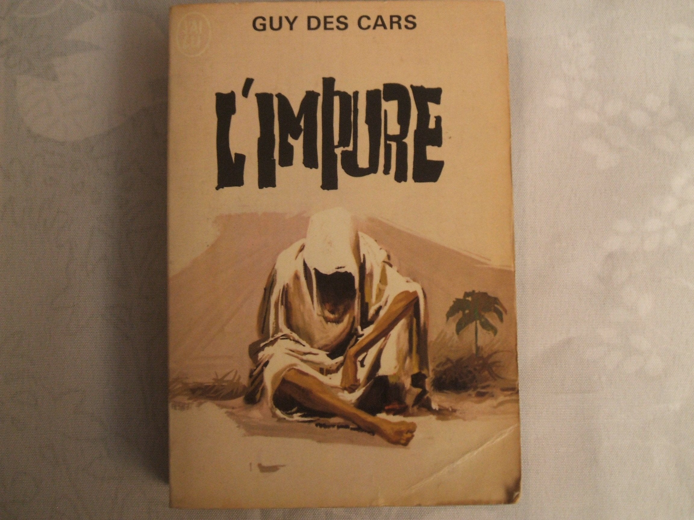 J'AI LU//L'IMPURE//GUY DES CARS//N°173/174//1967 Books