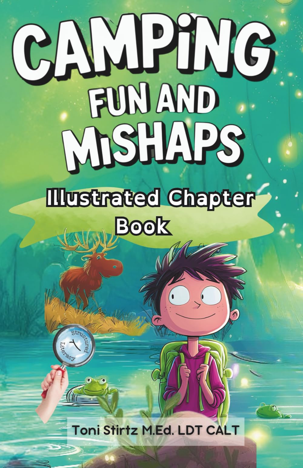 Camping Fun and Mishaps: Dyslexia-Friendly Illustrated Chapter Book (Dyslexia-Friendly Chapter Books, Band 1) Education & Training