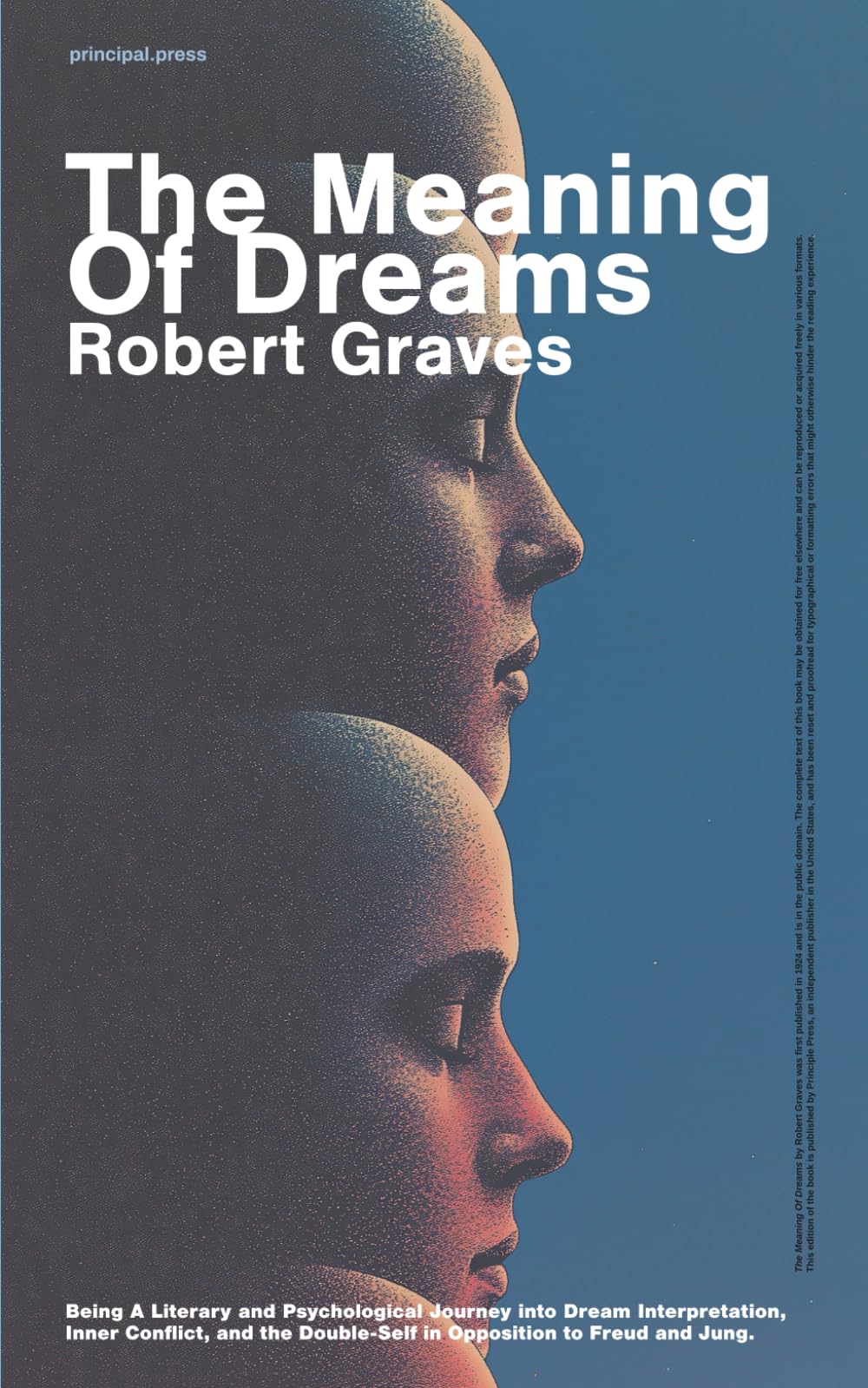 The Meaning Of Dreams: Being A Literary and Psychological Journey into Dream Interpretation, Inner Conflict, and the Double-Self in Opposition to Freud and Jung Health, Nutrition & Fitness