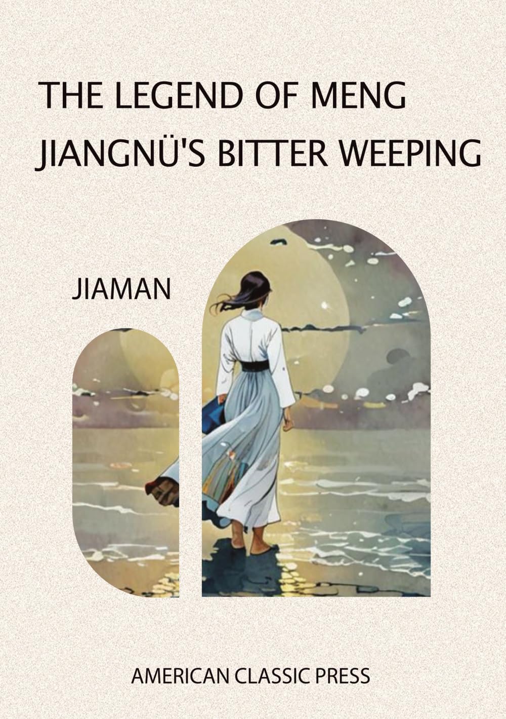 The Legend of Meng Jiangnü's Bitter Weeping Contemporary literature