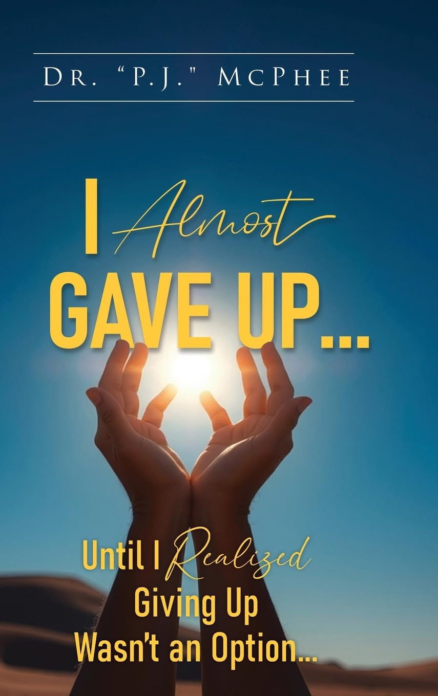 I Almost Gave Up... Until I Realized Giving Up Wasn't an Option... Memories