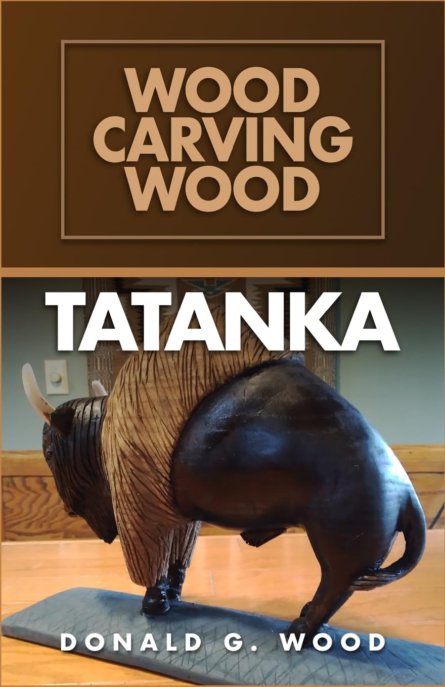 TATANKA: Wood Carving Wood Hobbies & Crafts