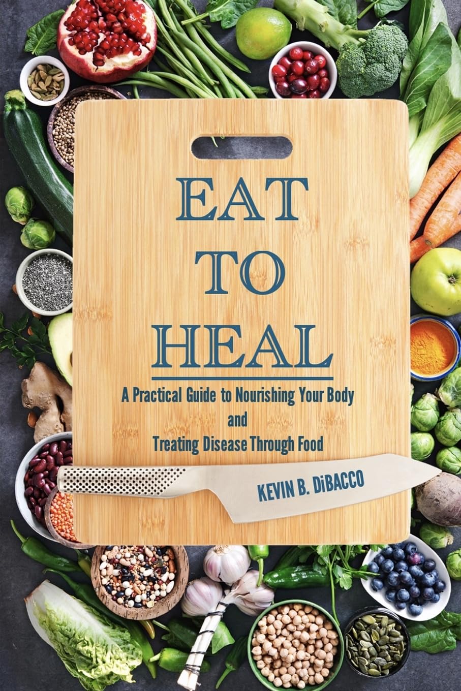 Eat to Heal (Color Edition) Leisure, Home & Garden