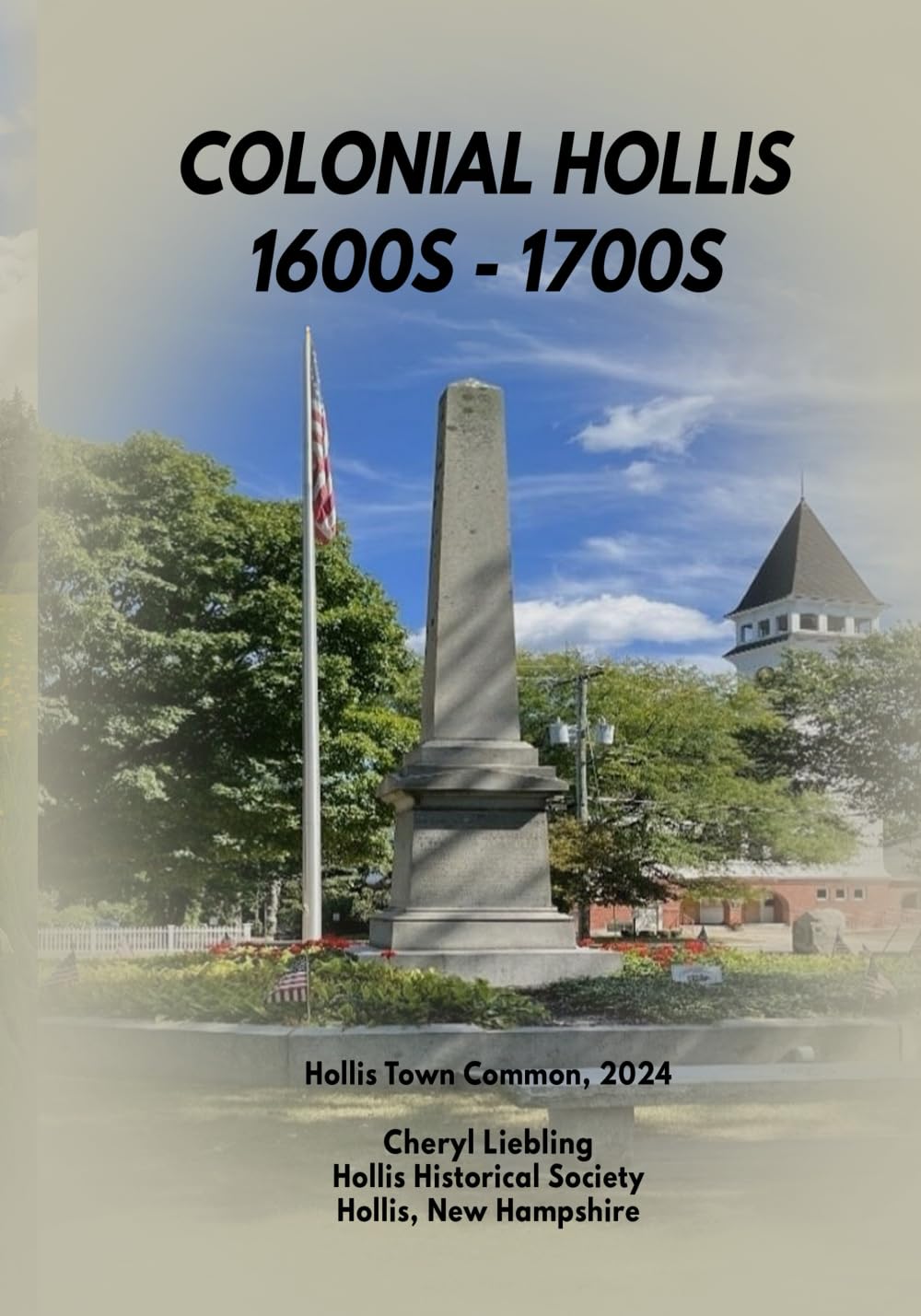 COLONIAL HOLLIS 1600s-1700s Memories