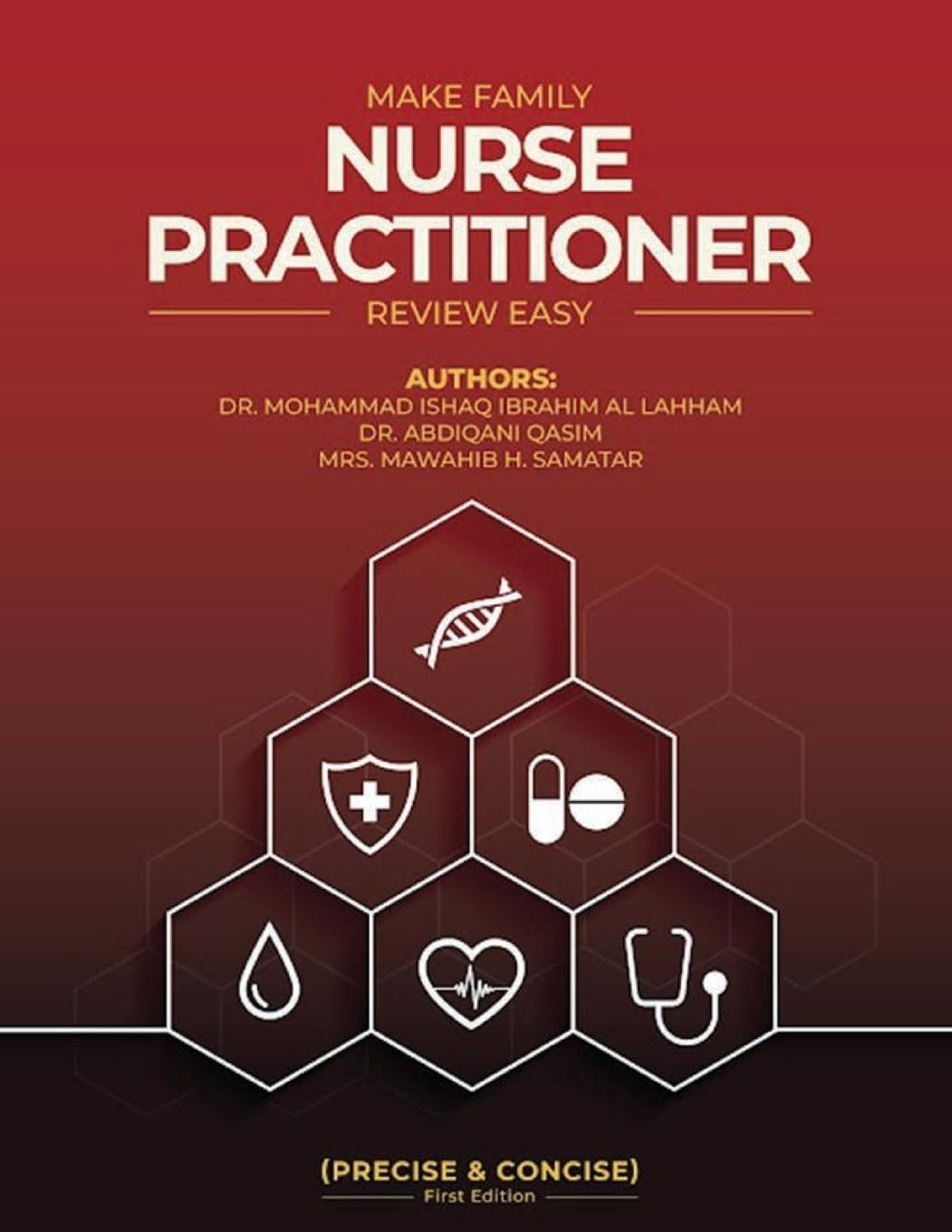 Make Family Nurse Practitioner Review Easy (Precise and  Concise) First Edition Medicine
