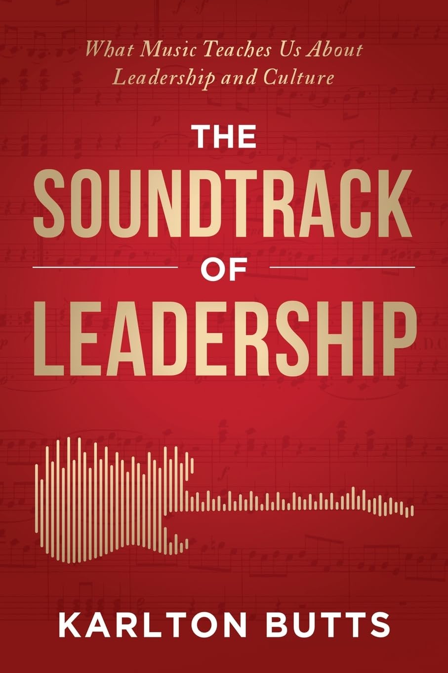 THE SOUNDTRACK OF LEADERSHIP Law