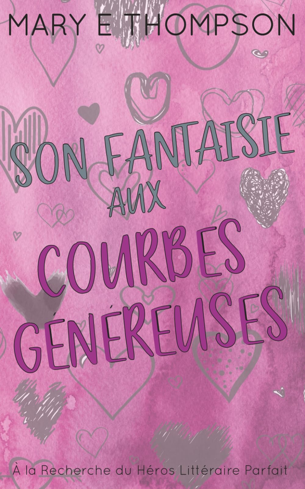 Son Fantaisie aux Courbes Généreuses Contemporary literature