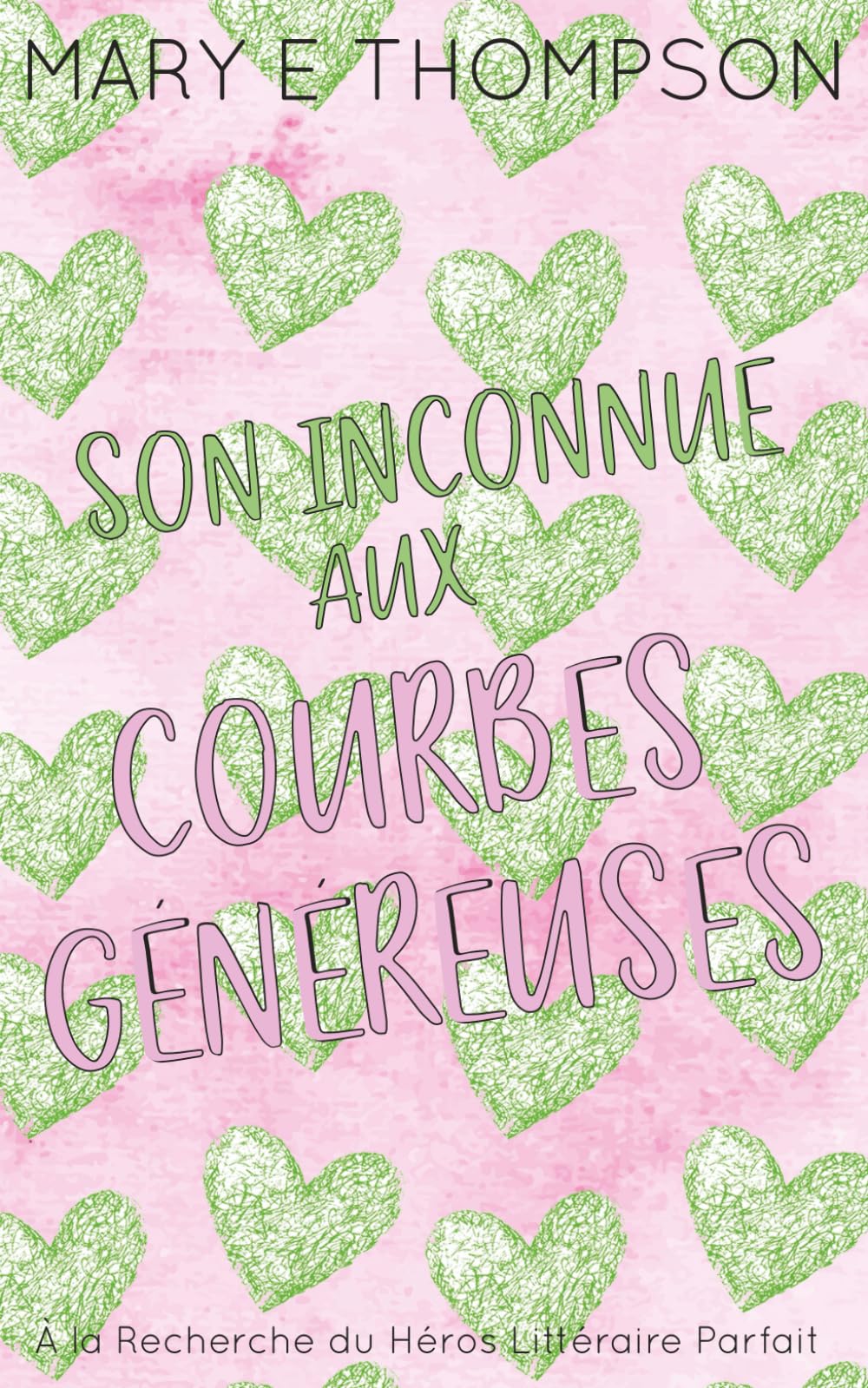 Son Inconnue aux Courbes Généreuses: Édition spéciale discrète Contemporary literature