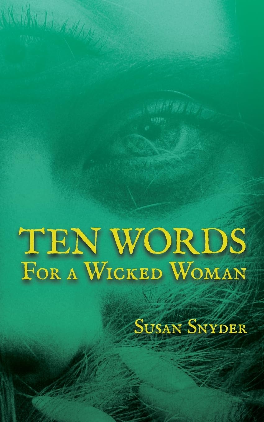 Ten Words for a Wicked Woman Books