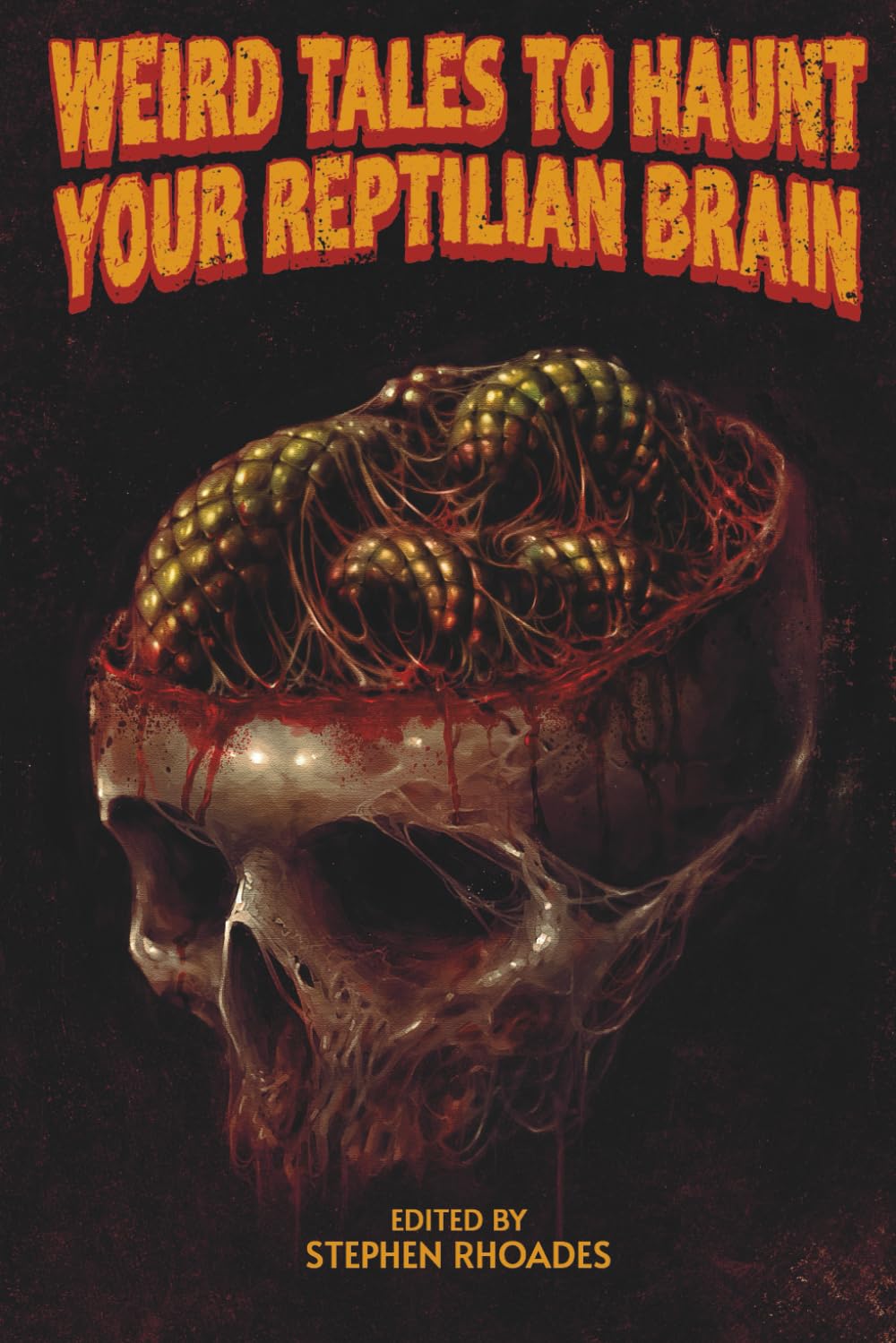 Weird Tales to Haunt Your Reptilian Brain Contemporary literature