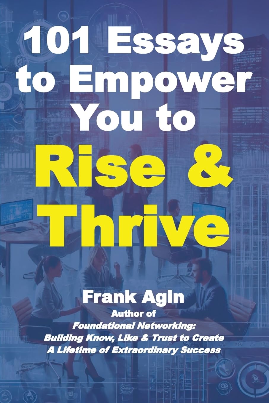 101 Essays to Empower You to Rise & Thrive Law