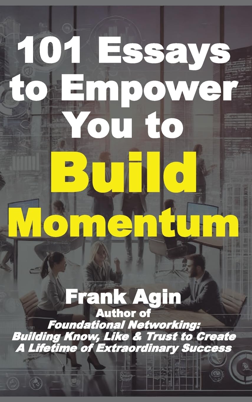 101 Essays to Empower You to Build Momentum Law
