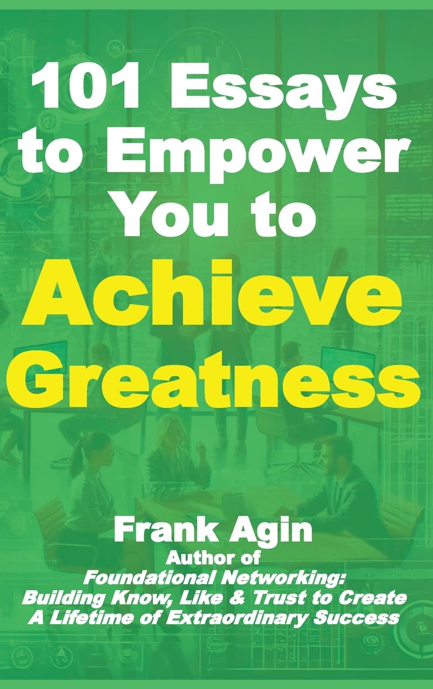 101 Essays to Empower You to Achieve Greatness Law
