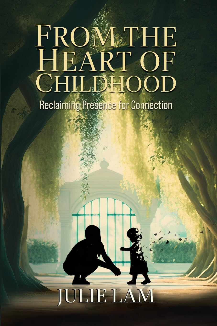 From The Heart of Childhood Parents & Children