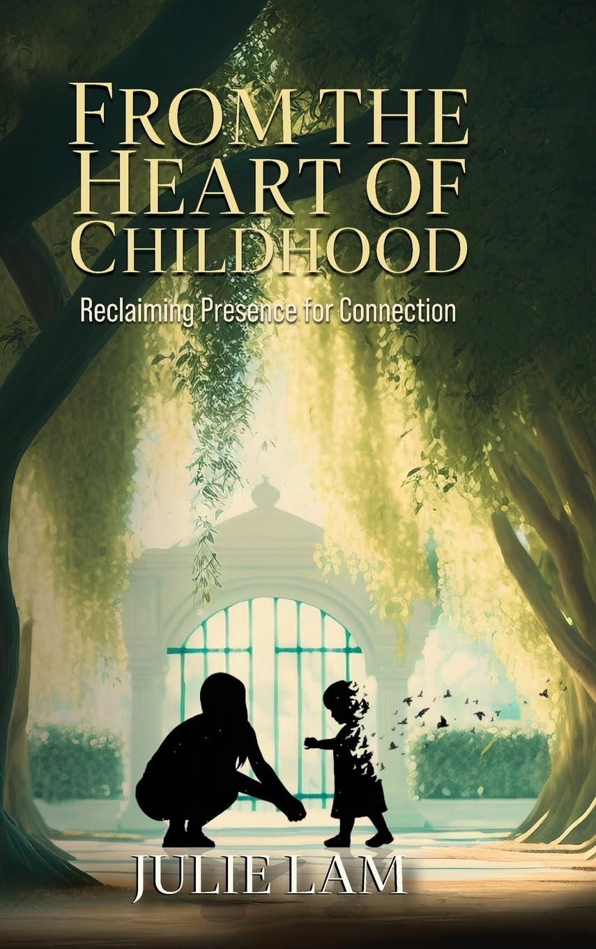 From The Heart of Childhood Parents & Children