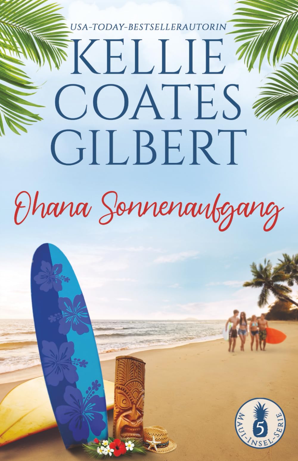 Ohana Sonnenaufgang (Maui-Insel-Serie, Band 5) Contemporary literature
