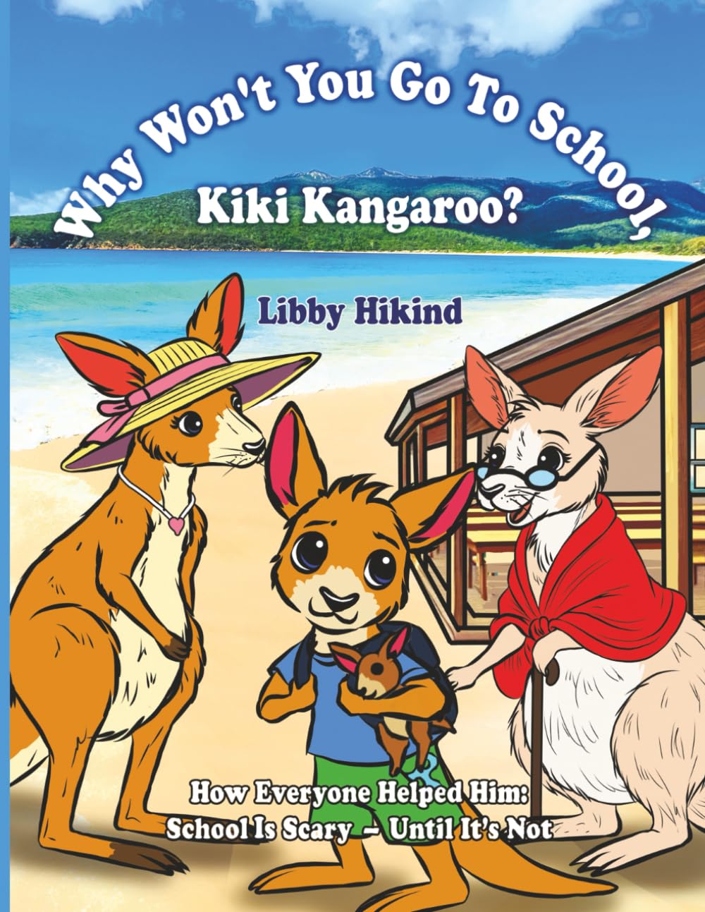 Why Won't You to Go to School, Kiki Kangaroo? Non-fiction