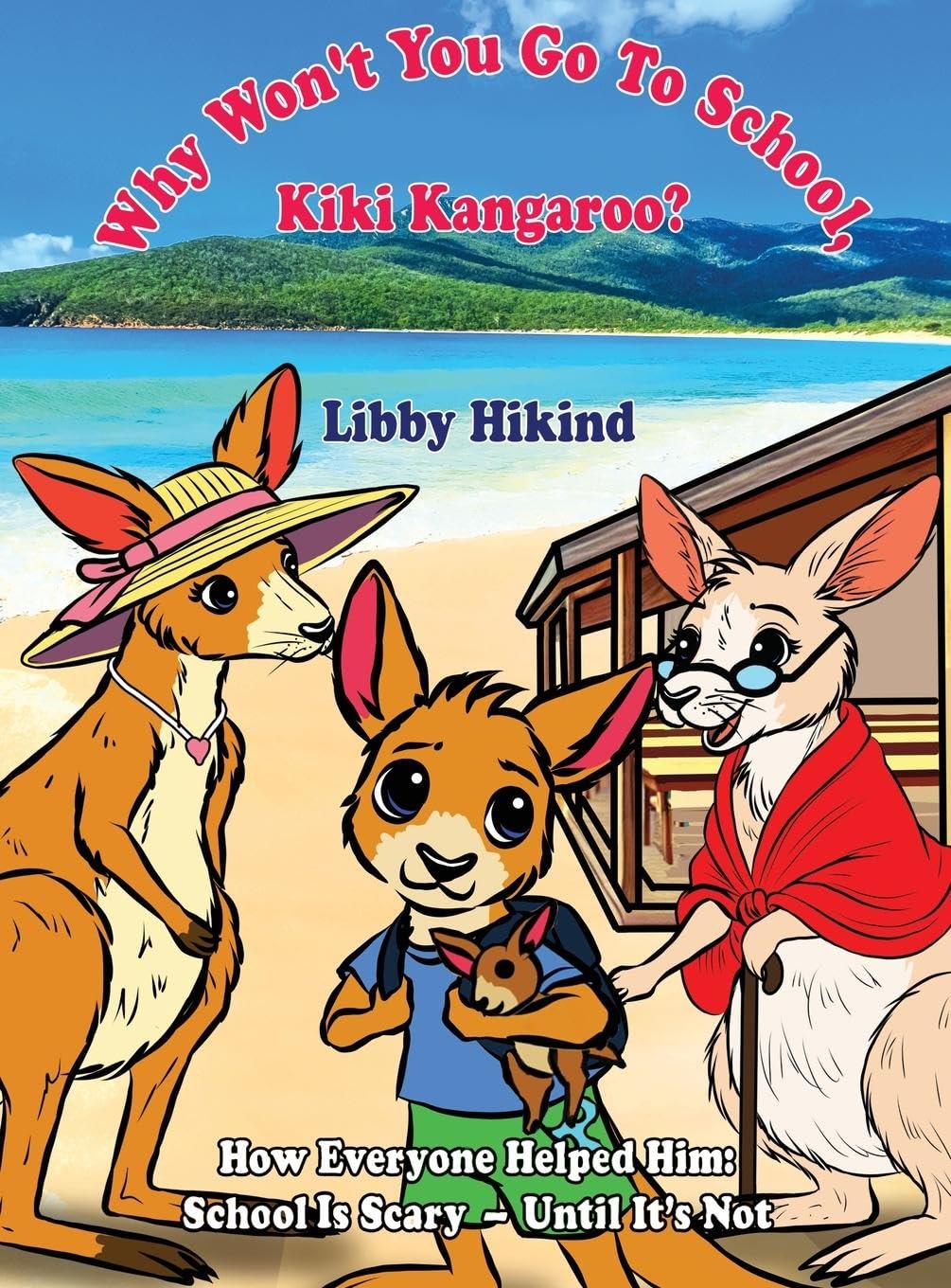 Why Won't You to Go to School, Kiki Kangaroo? Non-fiction