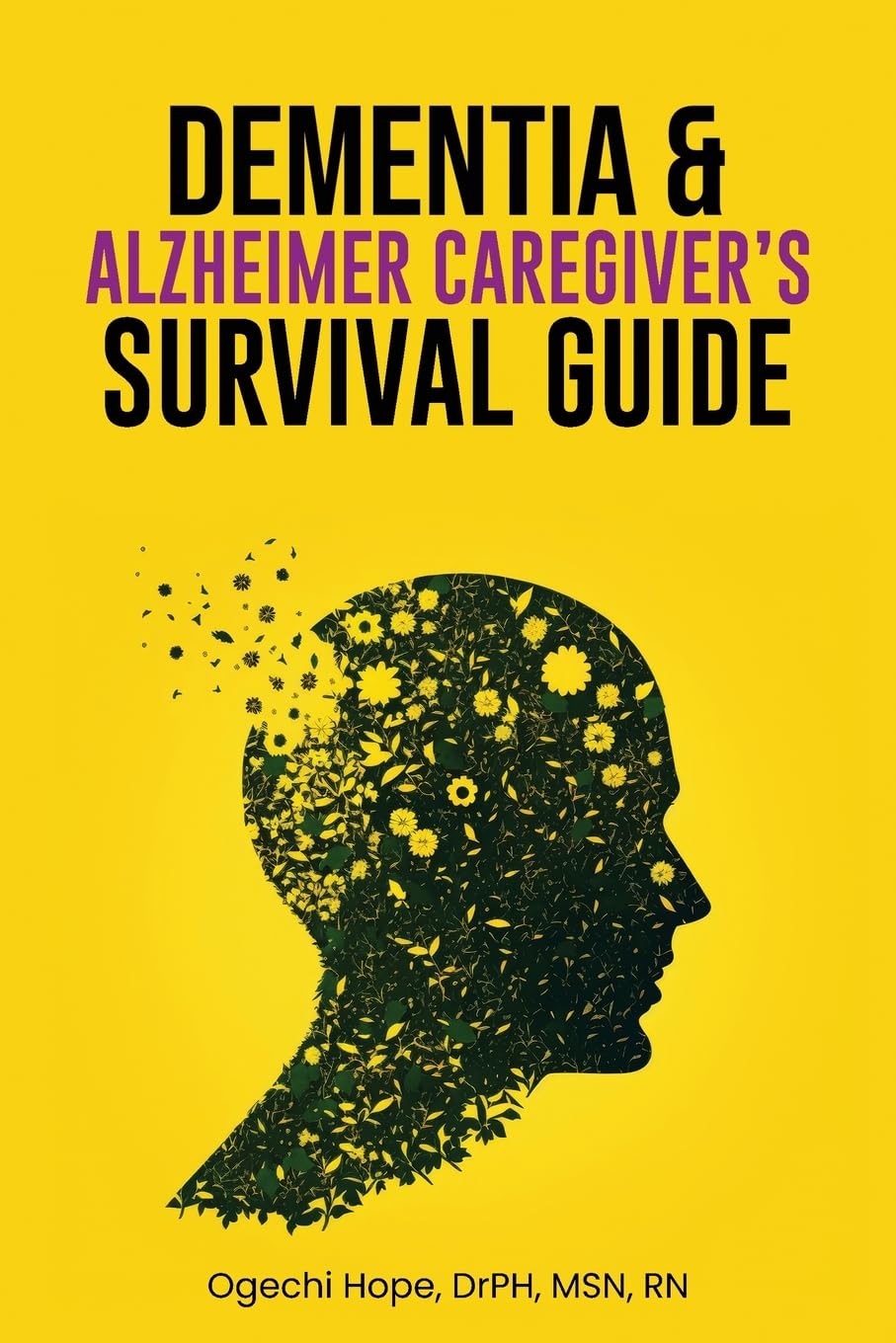 Dementia and Alzheimer Caregiver's Survival Guide Medicine