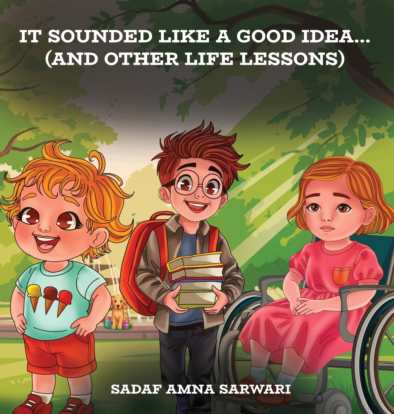 It Sounded Like a Good Idea... (And Other Life Lessons) Novels & Short Stories