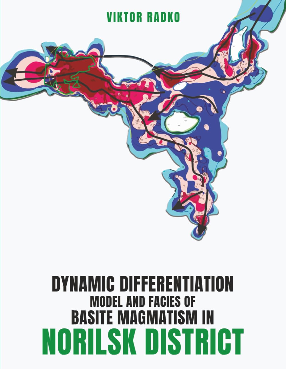 Dynamic Differentiation Model and Facies of Basite Magmatism in Norilsk District Business, Finance & Career