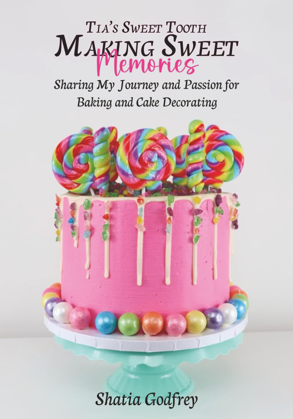 Tia's Sweet Tooth - Making Sweet Memories Science
