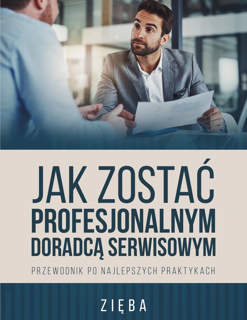 JAK ZOSTA¿ PROFESJONALNYM DORADC¿ SERWISOWYM Business, Finance & Career
